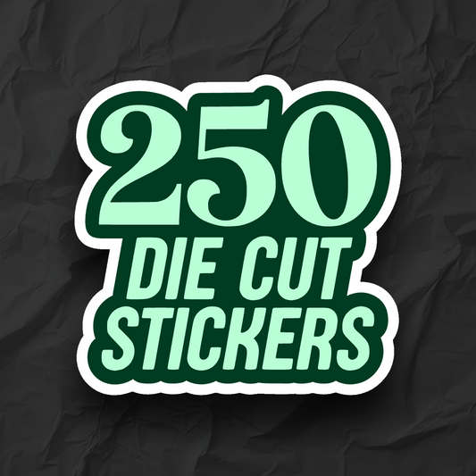 Die cut stickers - Pack of 250